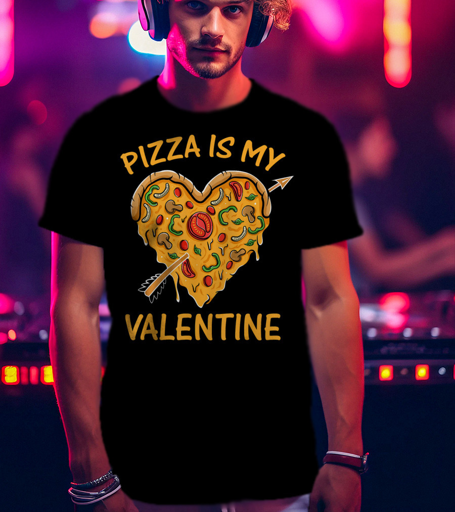 Pizza Is My Valentine Heart-Shaped Cheese Arrow Valentine's Day T-Shirt