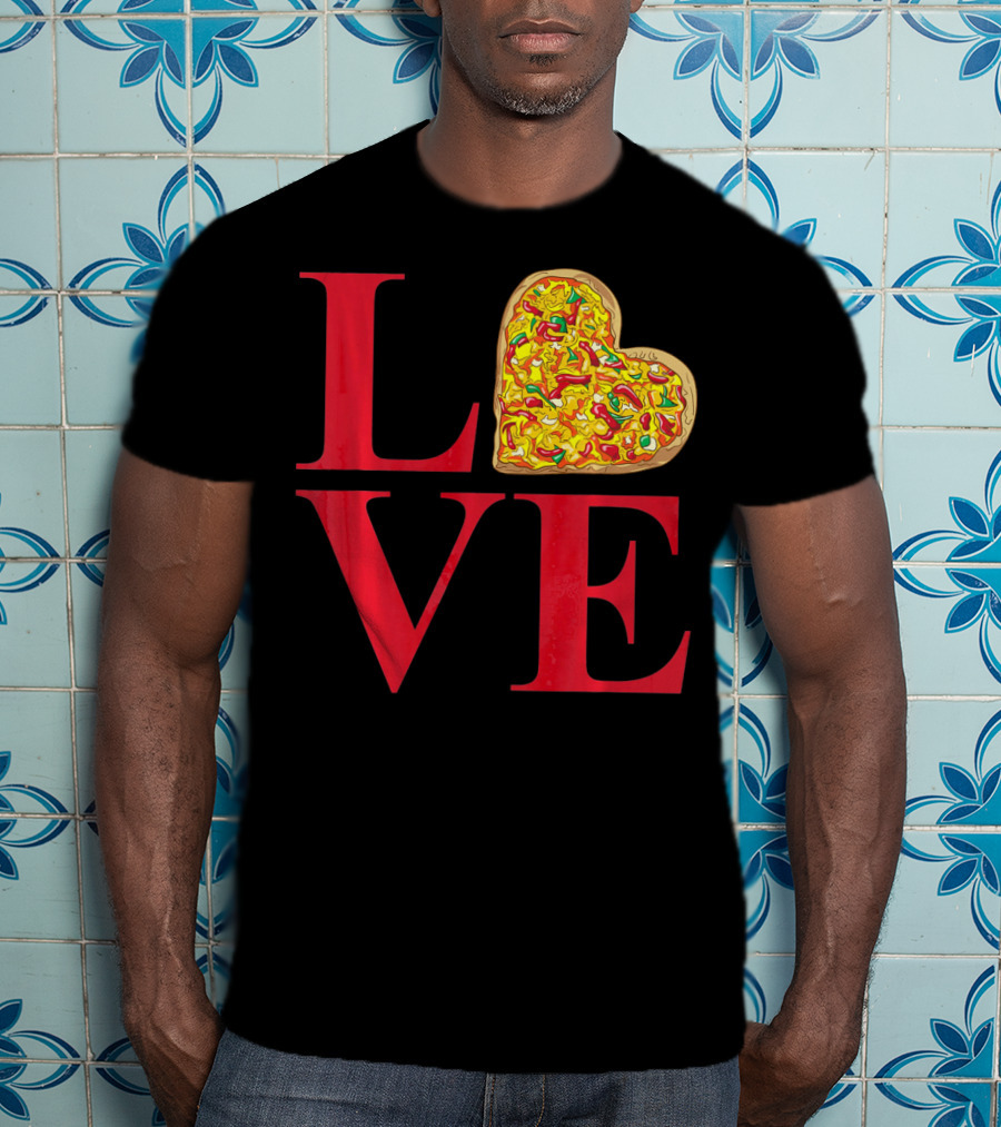 Love Pizza Heart Valentines Day Pizza Lover T-Shirt