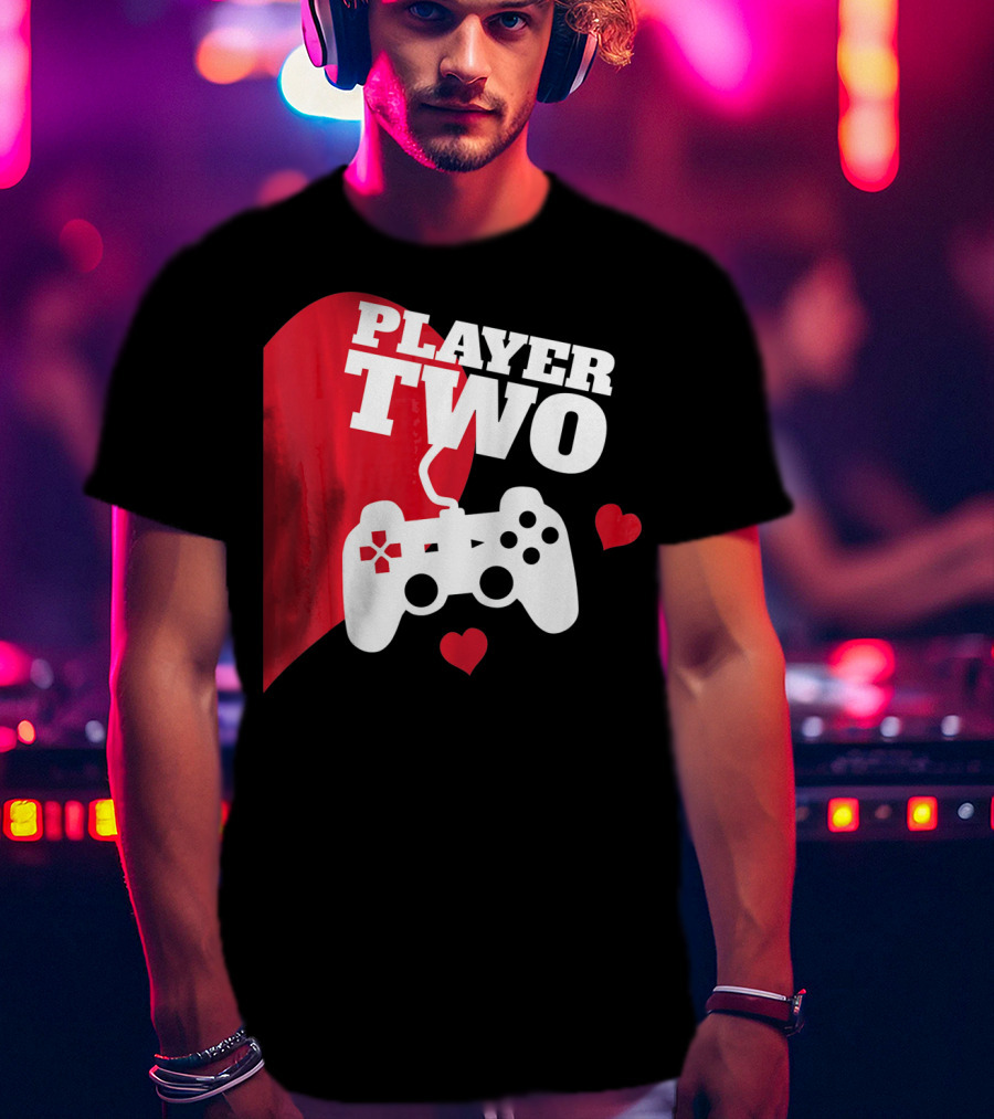 Player Two Valentine With Game Controller And Hearts T-Shirt