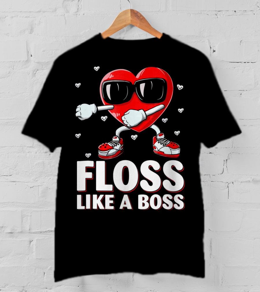Floss Like A Boss Red Heart Valentine's Day Humor T-Shirt