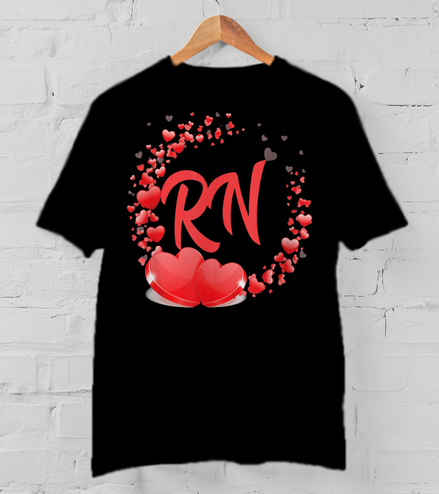 RN Heart Nurses Valentines Day Love Hearts T-Shirt