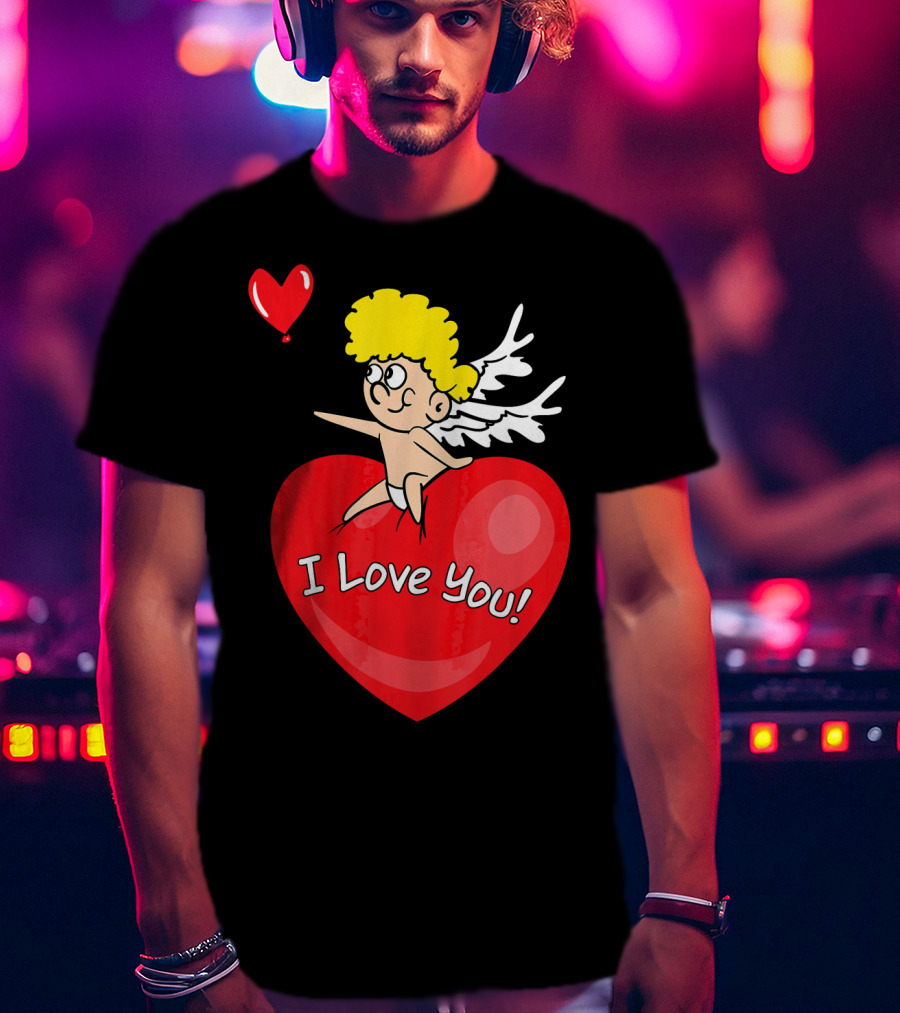 I Love You Romantic Valentine's Day Cupid Heart T-Shirt