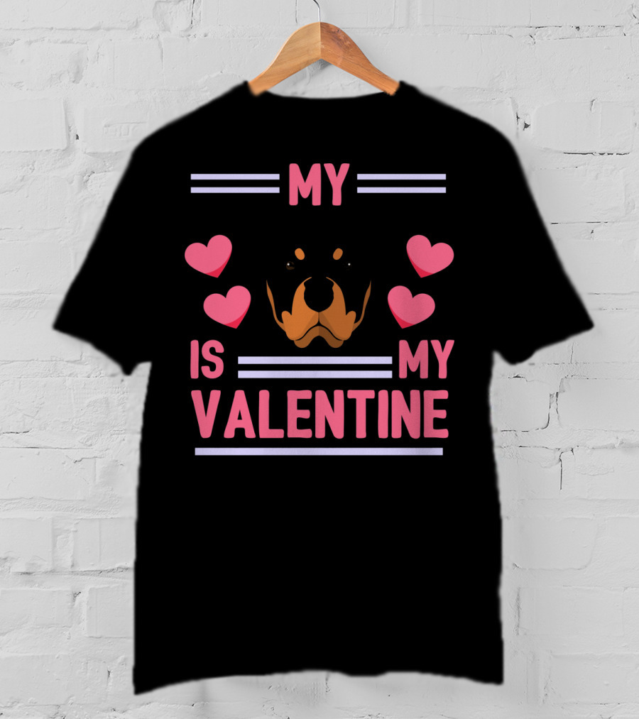 Rottweiler My Dog Is My Valentine Hearts T-Shirt