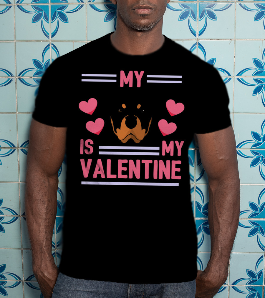 Rottweiler My Dog Is My Valentine Hearts T-Shirt