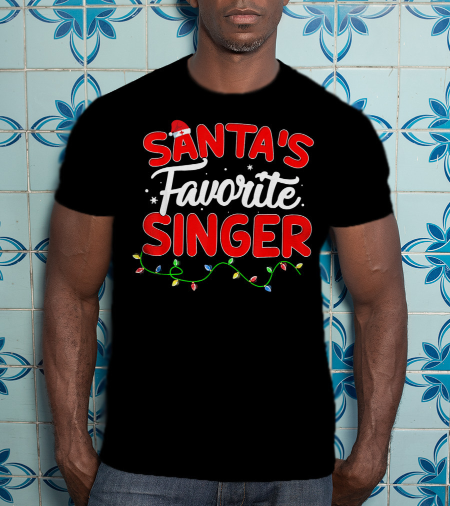 Santa's Favorite Singer Christmas Lights Festive Hat T-Shirt