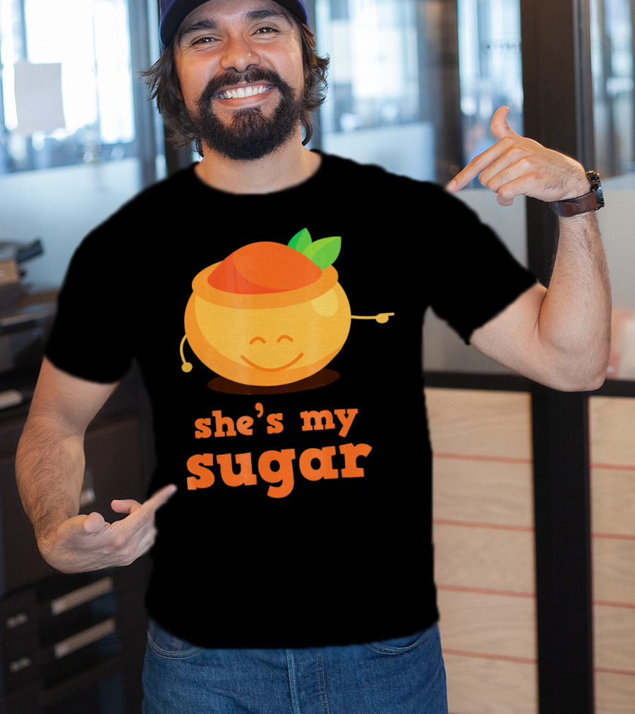 She's My Sugar Funny Matching Couples Valentine's Day T-Shirt