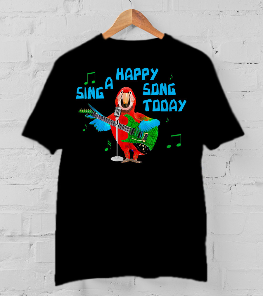 Sing A Happy Song Today Parrot With Guitar And Microphone T-Shirt