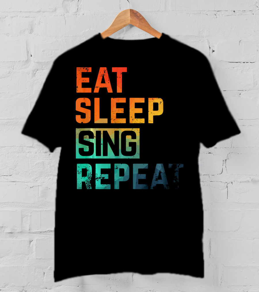 Eat Sleep Sing Repeat Watercolor Block Letters T-Shirt