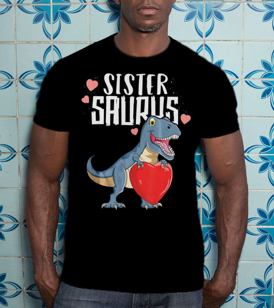 Sister Saurus Valentines Dinosaur Holding Heart T-Shirt