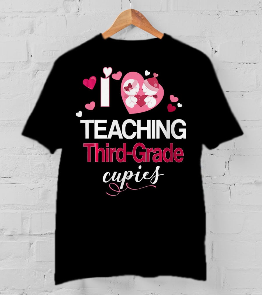 I Love Teaching Third-Grade Cupids Valentine T-Shirt