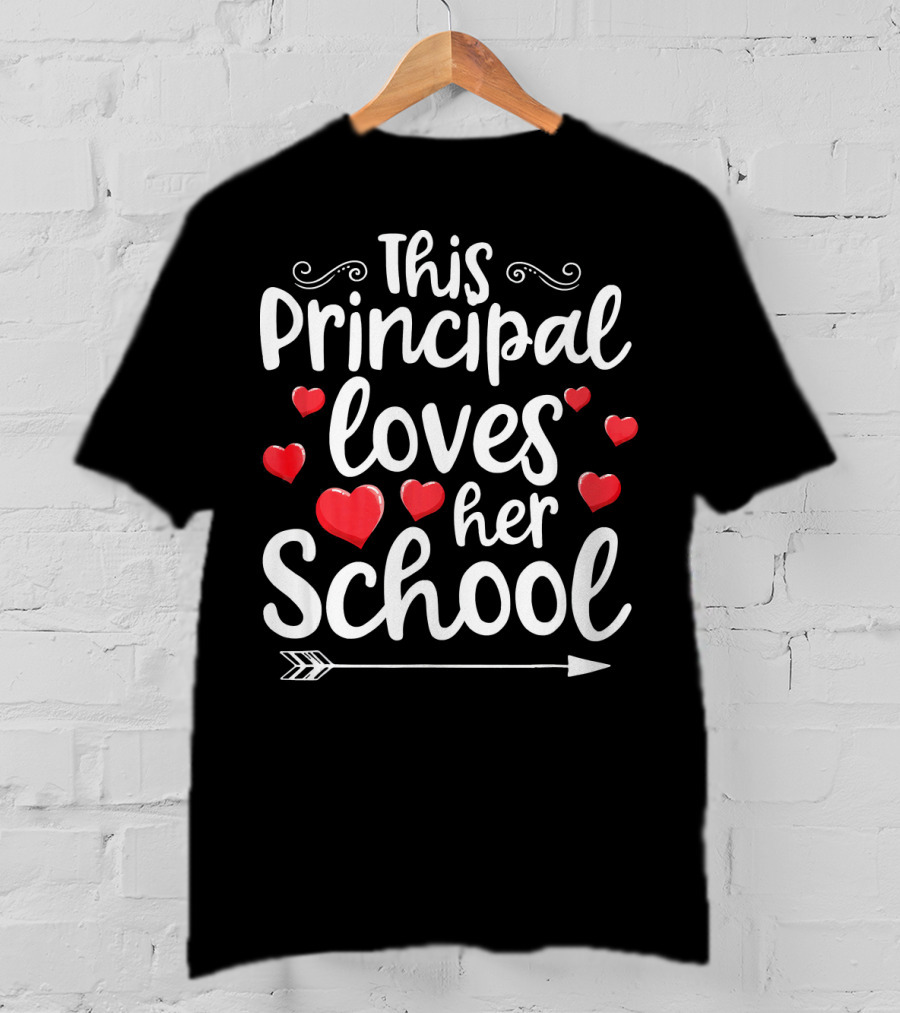 This Principal Loves Her School Cute Hearts And Arrow T-Shirt