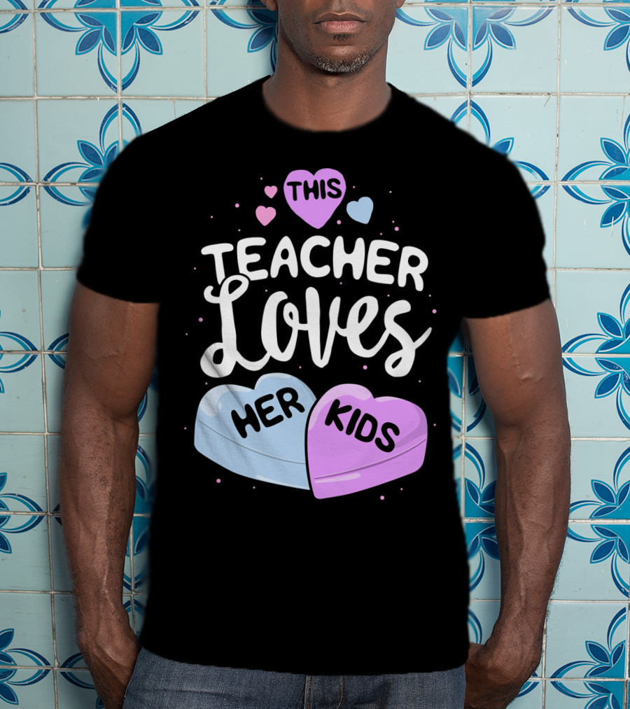 This Teacher Loves Her Kids Hearts T-Shirt