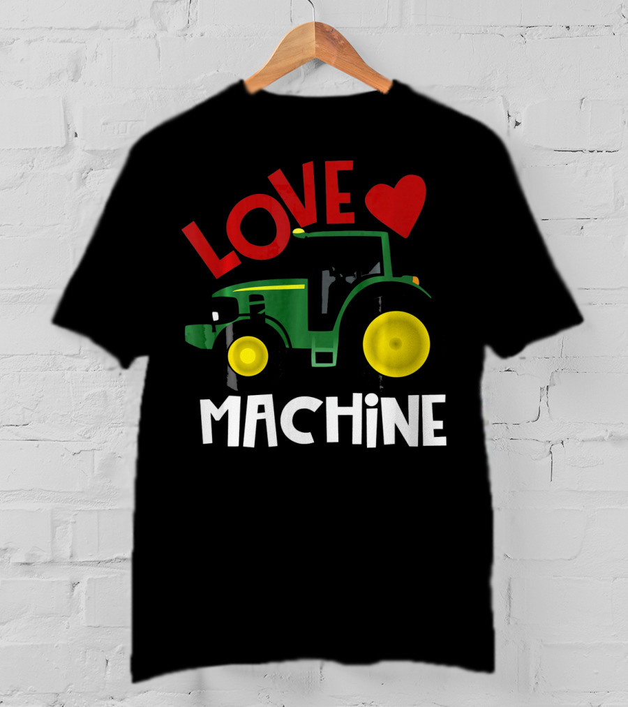 Love Machine Tractor Farm Valentine T-Shirt