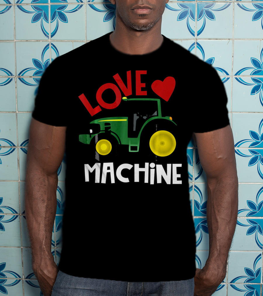Love Machine Tractor Farm Valentine T-Shirt