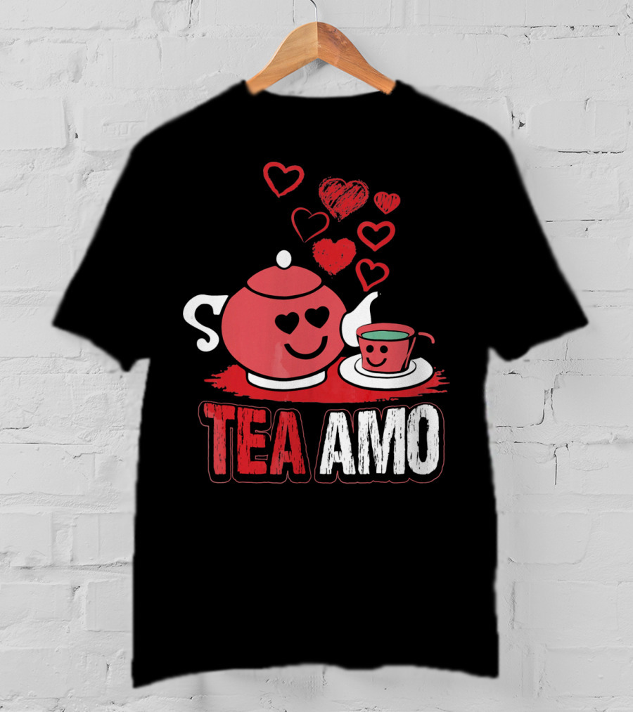 Tea Amo Truth Tea Sis Sommelier Valentines Day T-Shirt