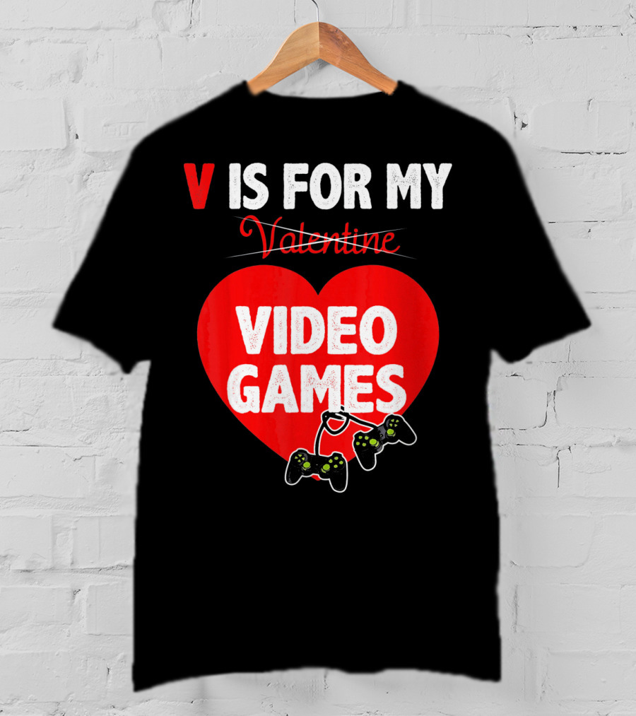 V Is For My Valentine Video Games Red Heart T-Shirt
