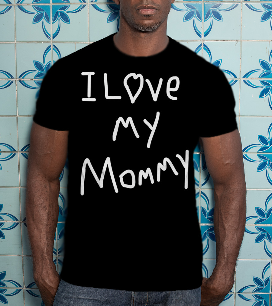 I Love My Mommy Valentine Heart T-Shirt