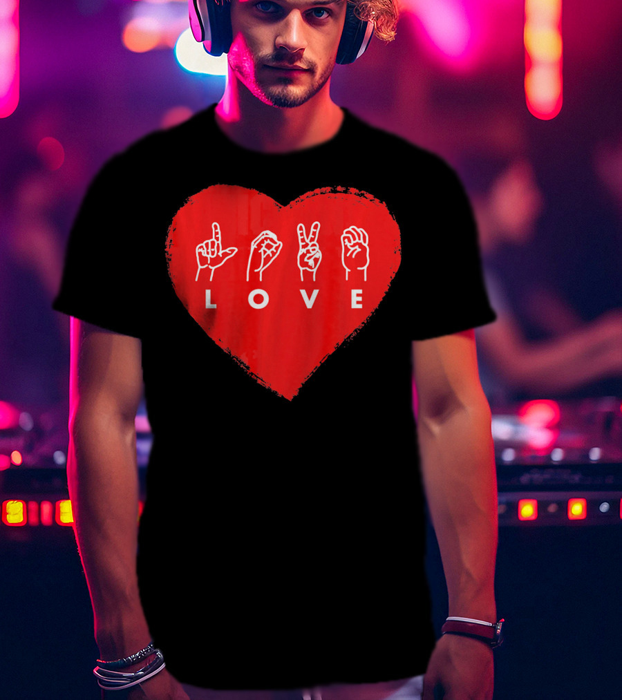 Love Sign Language Heart Red Valentines Day T-Shirt