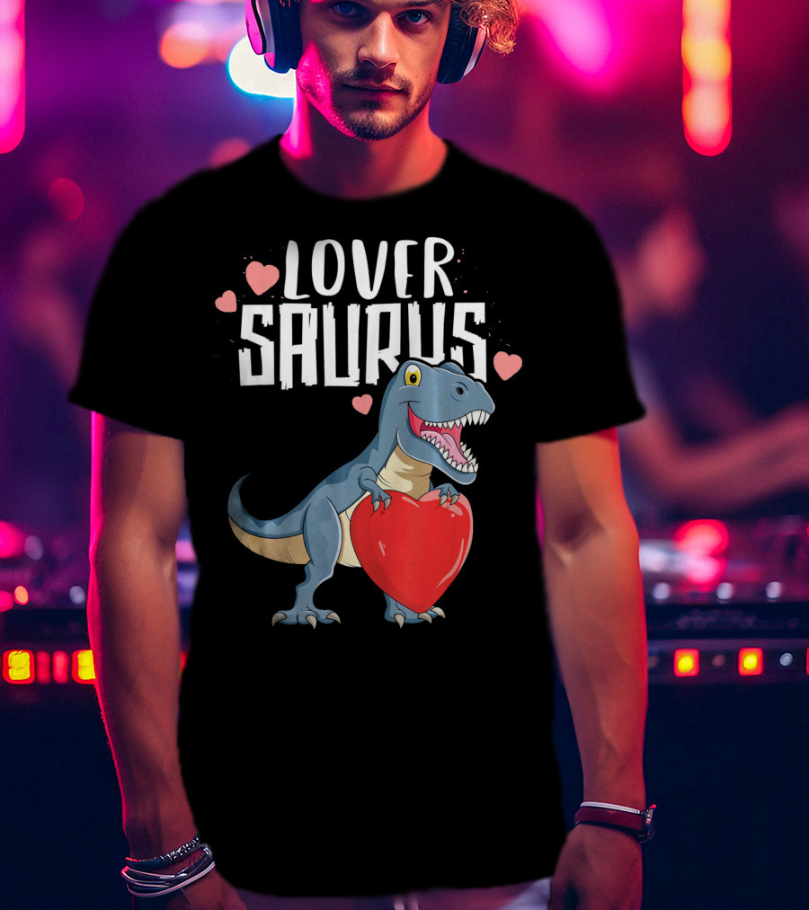 Lover Saurus Dinosaur Holding Heart With Loveasaurus Valentines T-Shirt