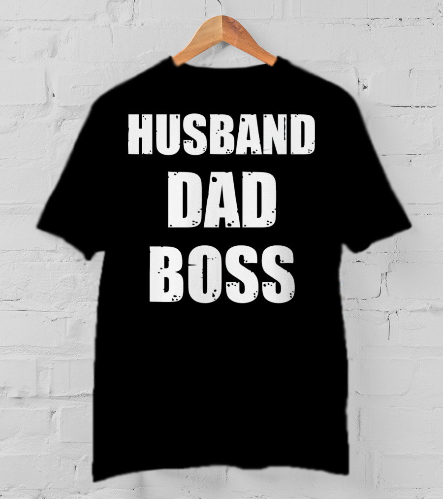 Husband Dad Boss Mens Valentines T-Shirt