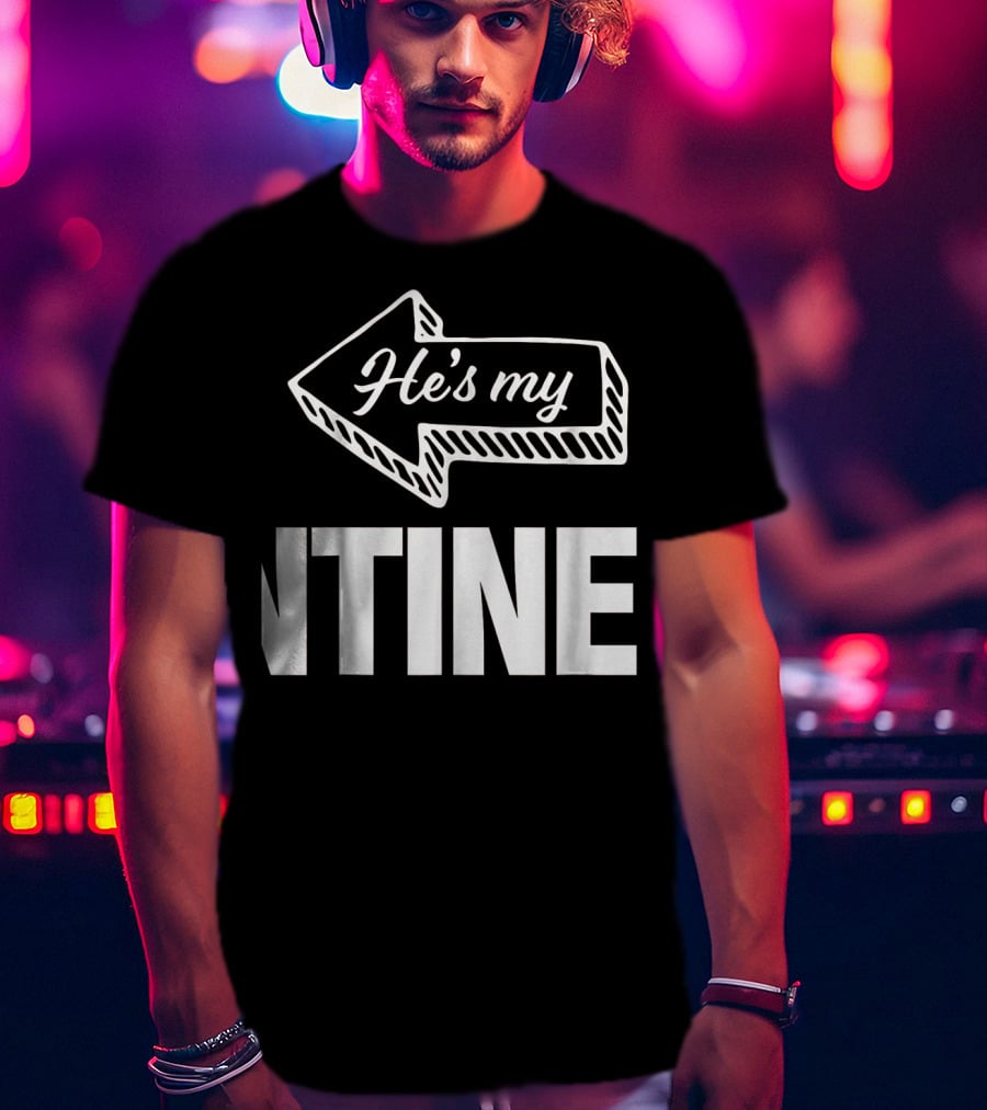 He's My Valentine Left Arrow Mens Matching Valentine T-Shirt