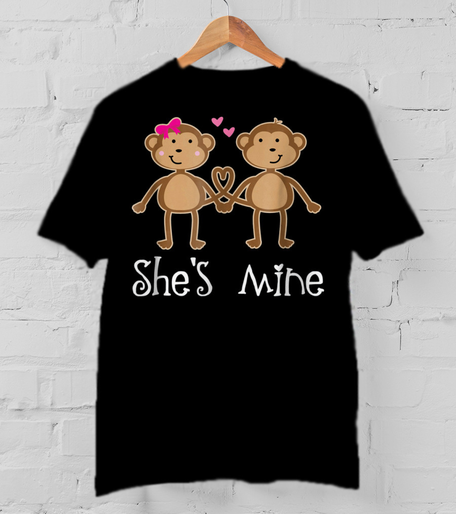 She's Mine Valentine's Day Matching Monkey Couples T-Shirt