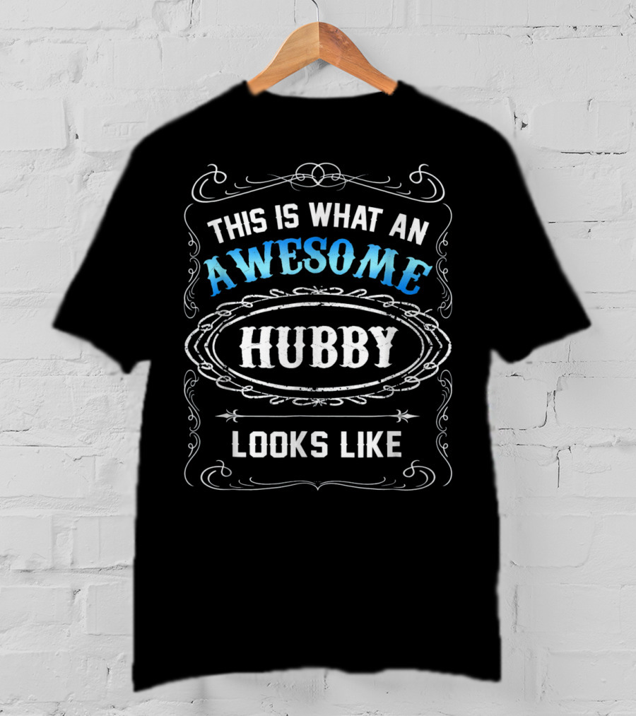 This Is What An Awesome Hubby Looks Like Valentine's Day Mens T-Shirt