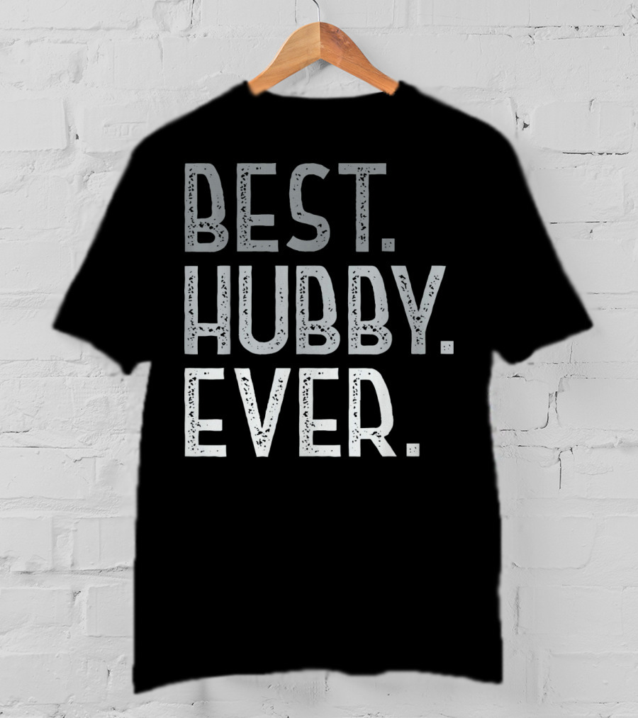 Best Hubby Ever Valentines Day Mens For Him T-Shirt