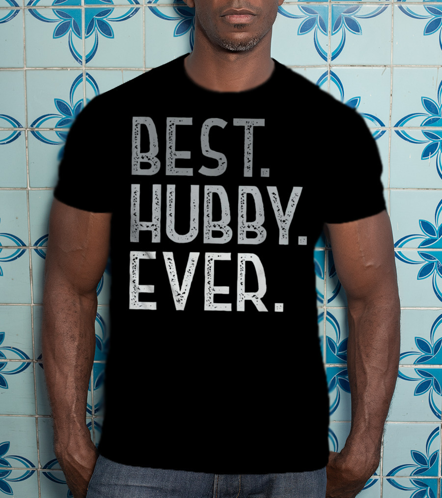 Best Hubby Ever Valentines Day Mens For Him T-Shirt
