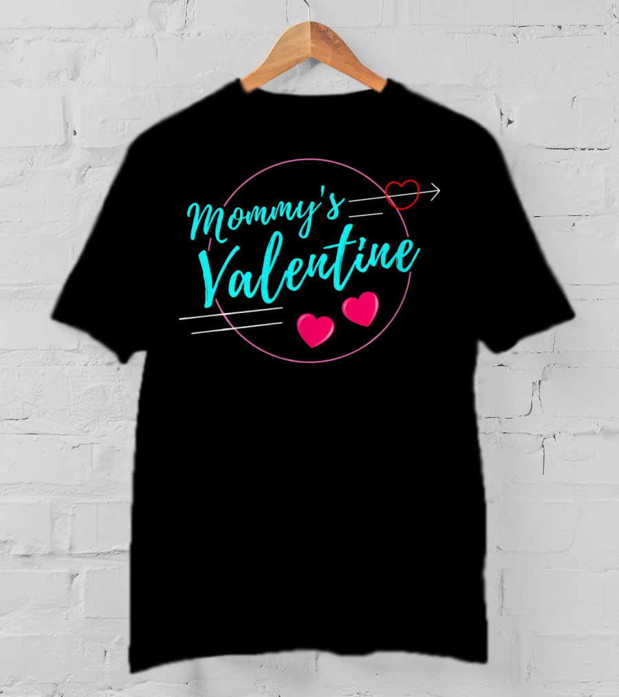 Mommy's Valentine Arrow Heart Highlights For Valentine's Day T-Shirt