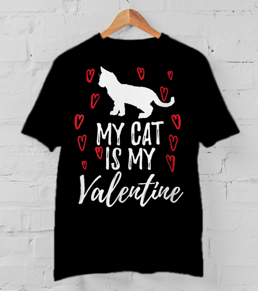 My Cat Is My Valentine Hearts T-Shirt