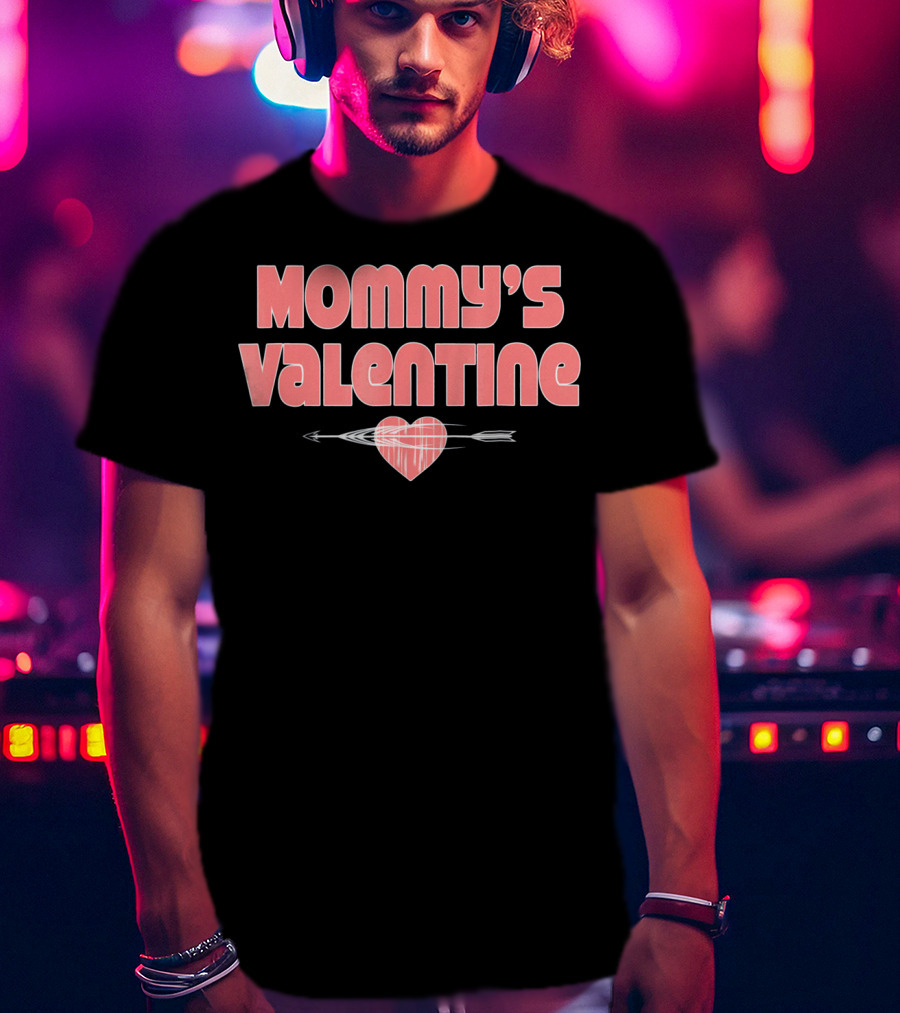 Mommy's Valentine Heart With Arrow Funny Boys Valentines T-Shirt