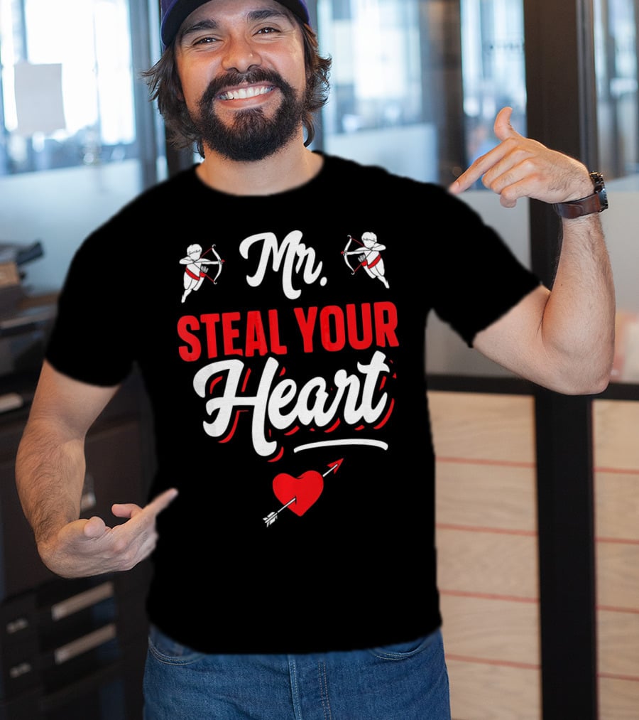 Mr Steal Your Heart Funny Valentines Day Cupid Arrows And Red Heart T-Shirt