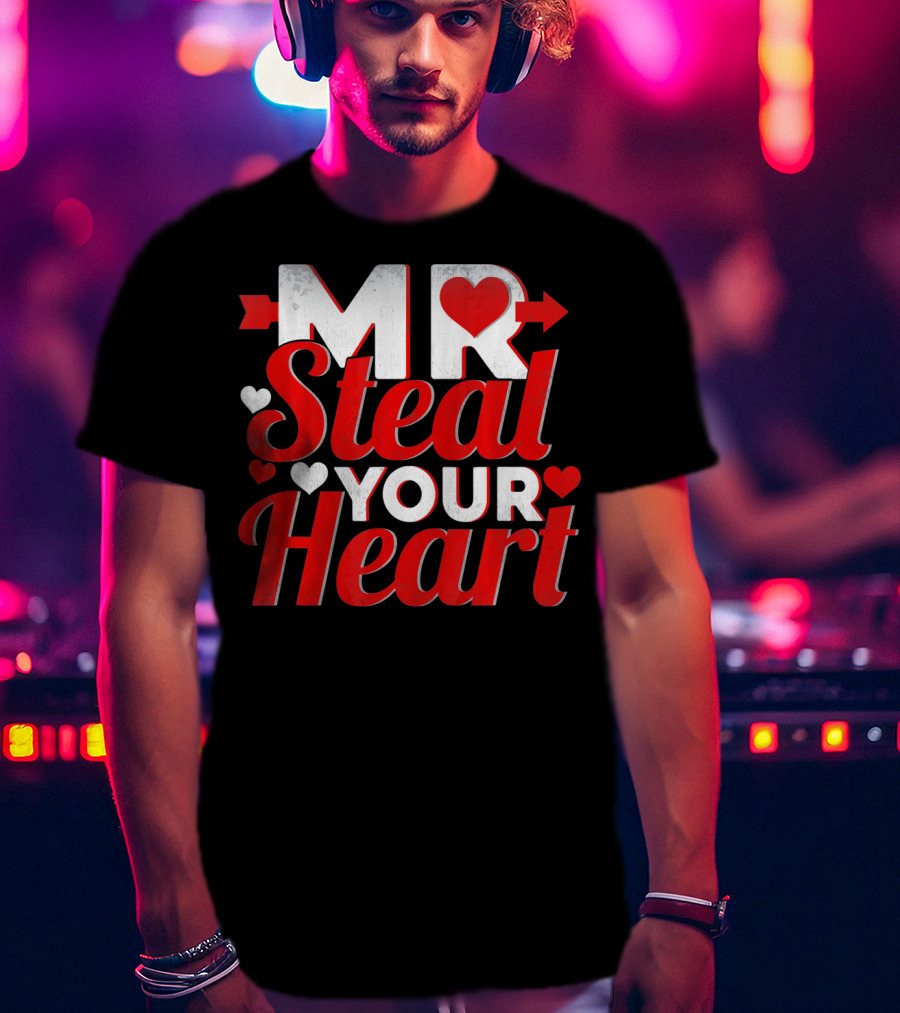 Mr Steal Your Heart Valentines Day Hearts And Arrows T-Shirt