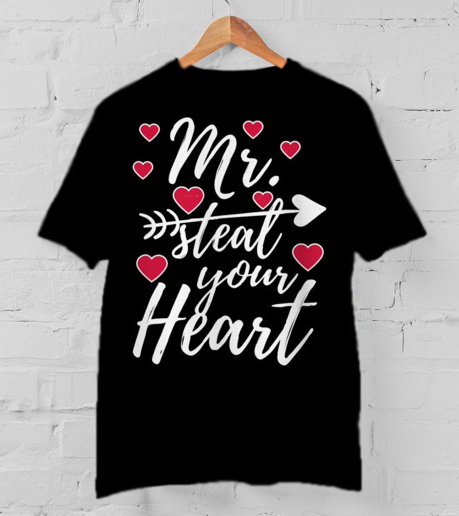 Mr. Steal Your Heart Valentine's Day Arrow And Hearts T-Shirt