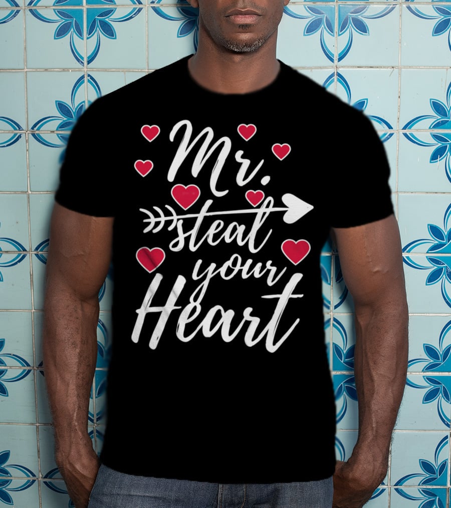 Mr. Steal Your Heart Valentine's Day Arrow And Hearts T-Shirt