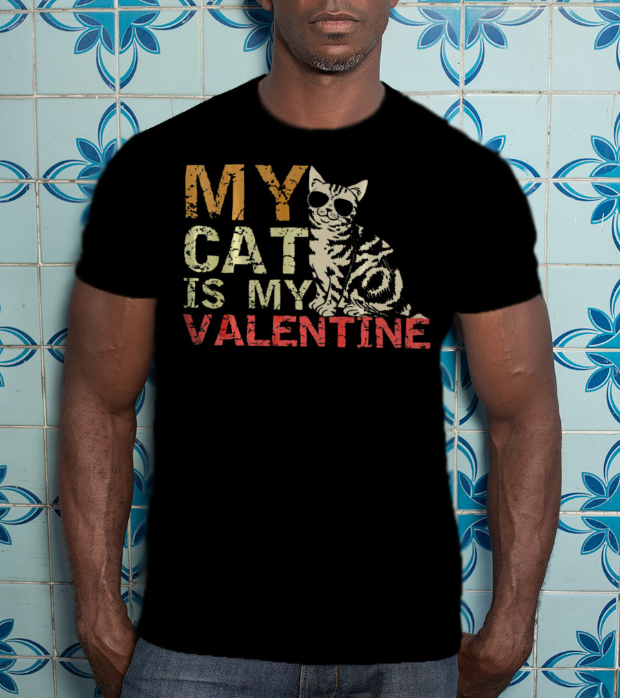 MY CAT IS MY VALENTINE Cute Cat Wearing Sunglasses T-Shirt