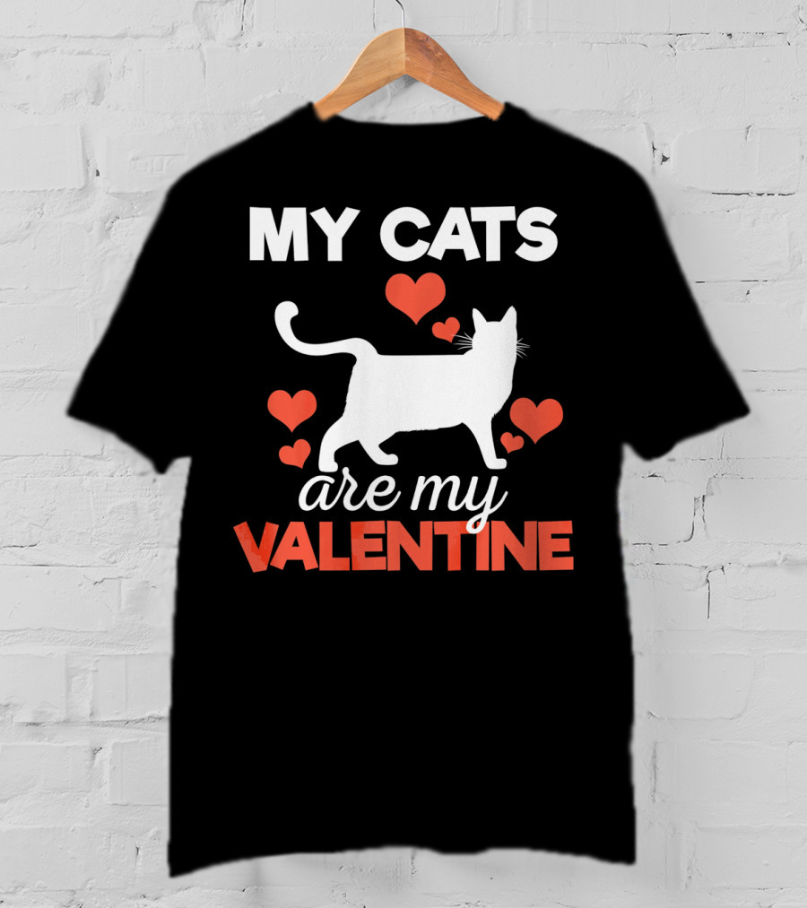 My Cats Are My Valentine Cute Kitten Hearts T-Shirt