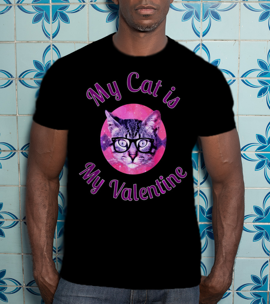 My Cat Is My Valentine Cat Lover Galaxy Glasses T-Shirt