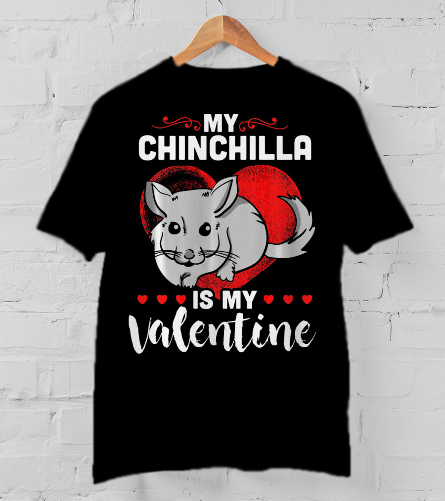 My Chinchilla Is My Valentine Red Heart T-Shirt