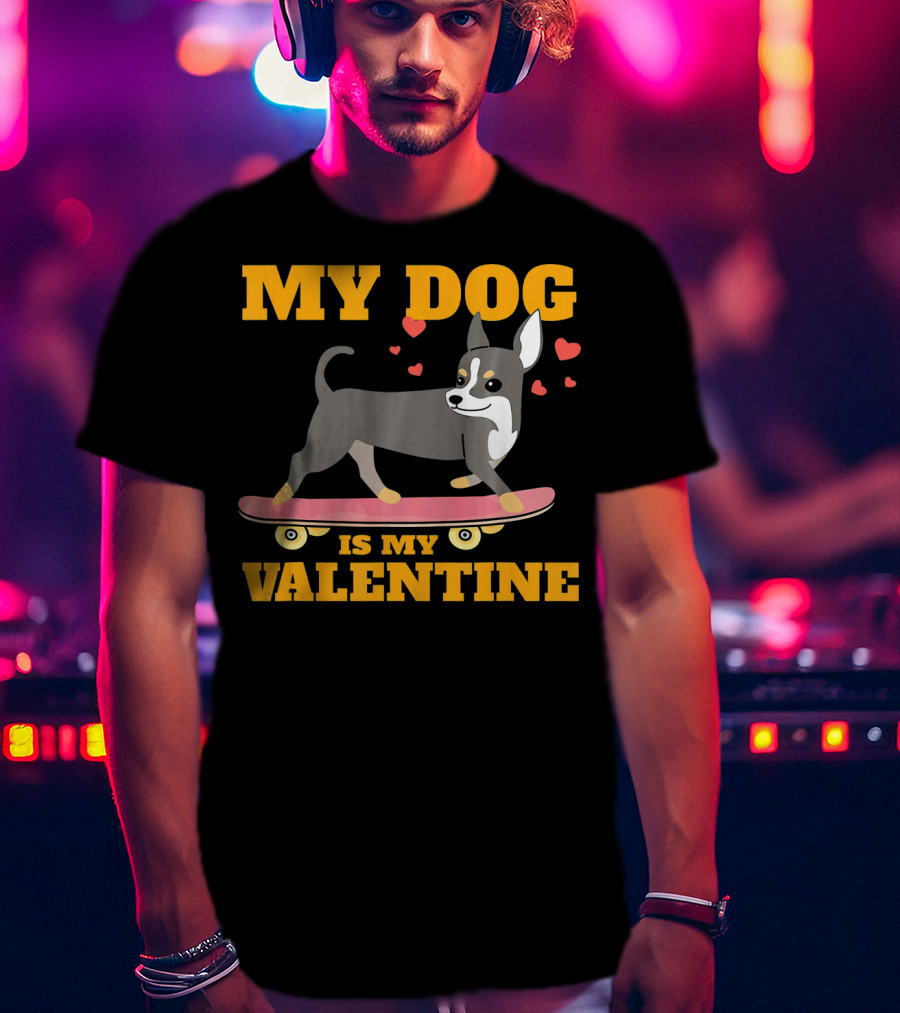 My Dog Is My Valentine Skateboarding Hearts T-Shirt
