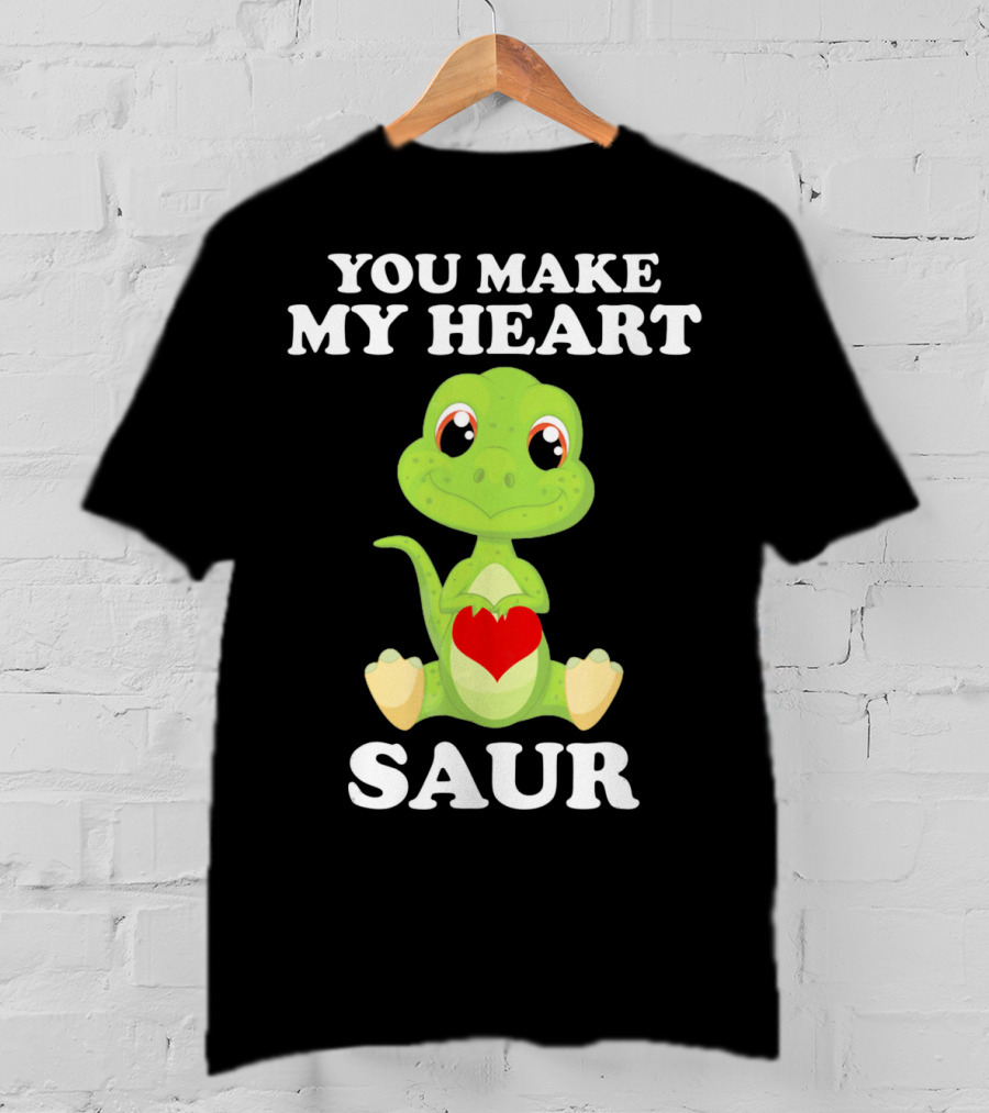 You Make My Heart Saur Valentines Day Cute Dinosaur With Heart T-Shirt
