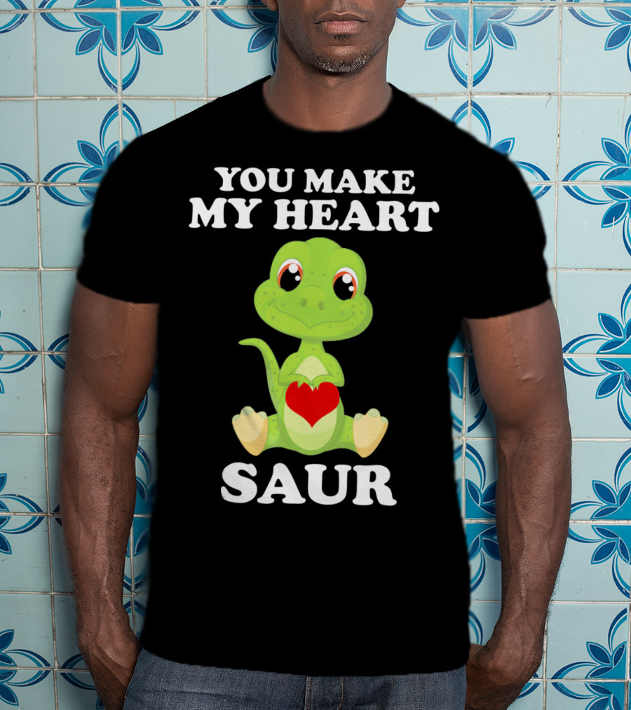 You Make My Heart Saur Valentines Day Cute Dinosaur With Heart T-Shirt