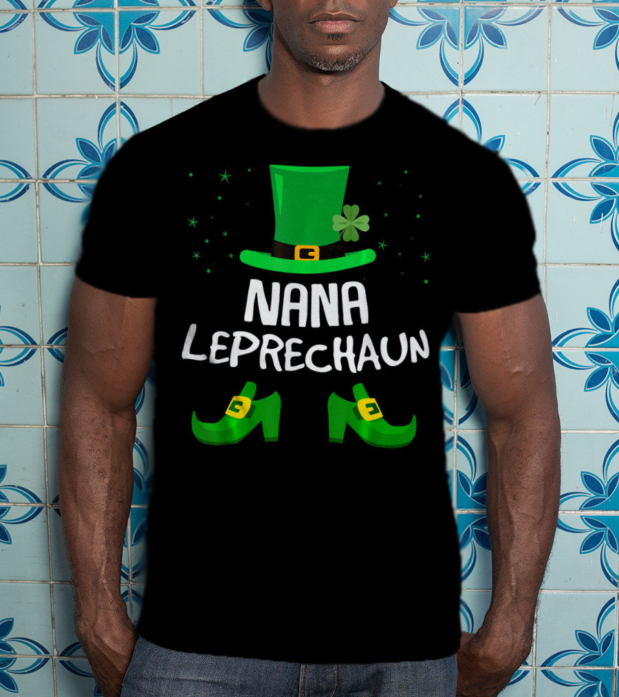 Nana Leprechaun Hat And Shoes Saint Patricks T-Shirt