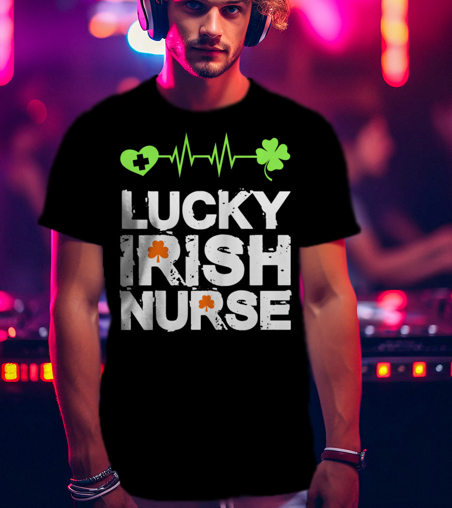 Lucky Irish Nurse St Patricks Day T-Shirt