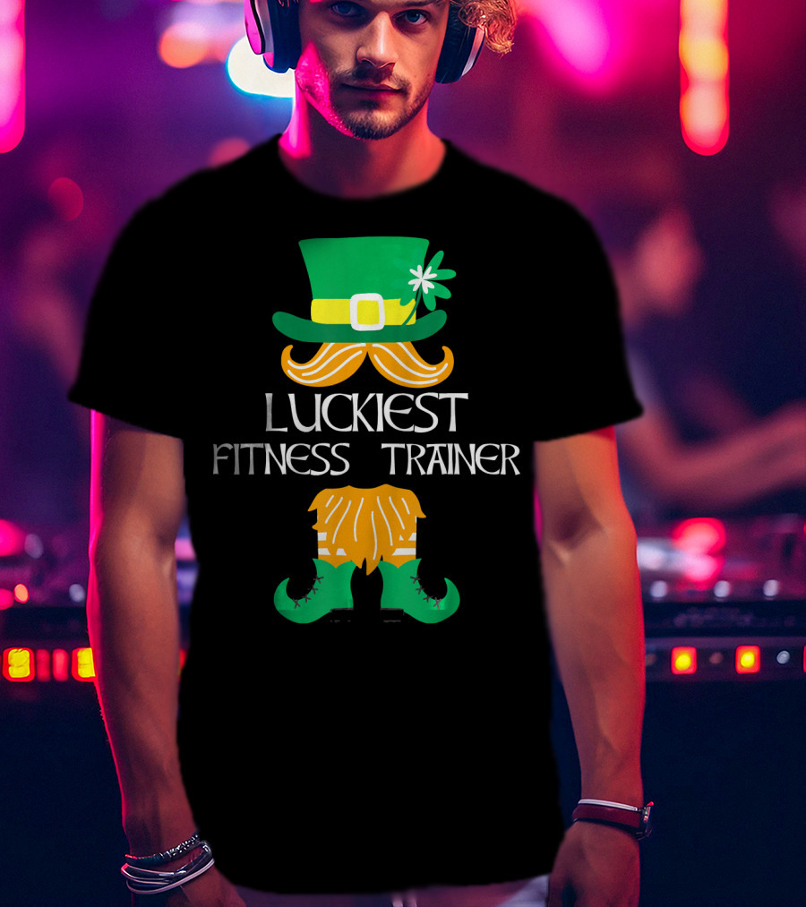 Luckiest Fitness Trainer Leprechaun Shamrock Hat And Boots T-Shirt