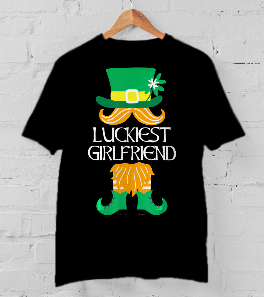 Luckiest Girlfriend Leprechaun Hat Beard Green Boots T-Shirt