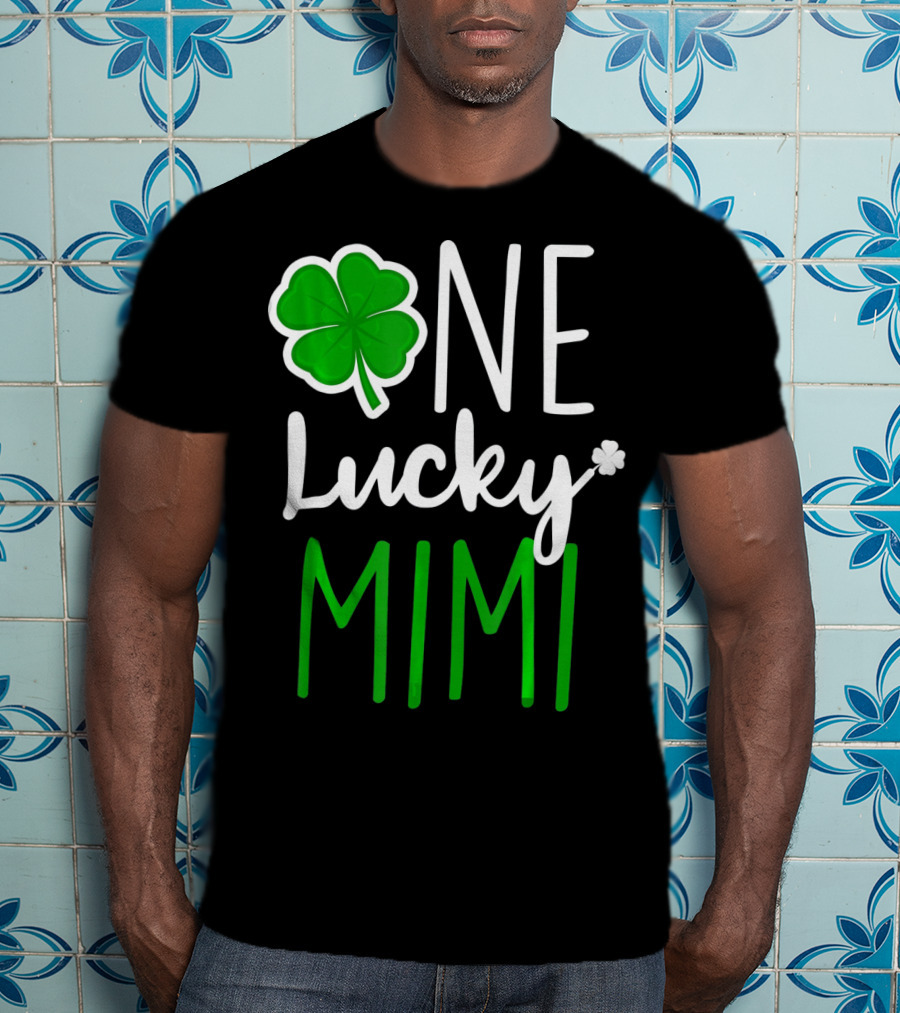 One Lucky Mimi St Patricks Day Shamrock T-Shirt