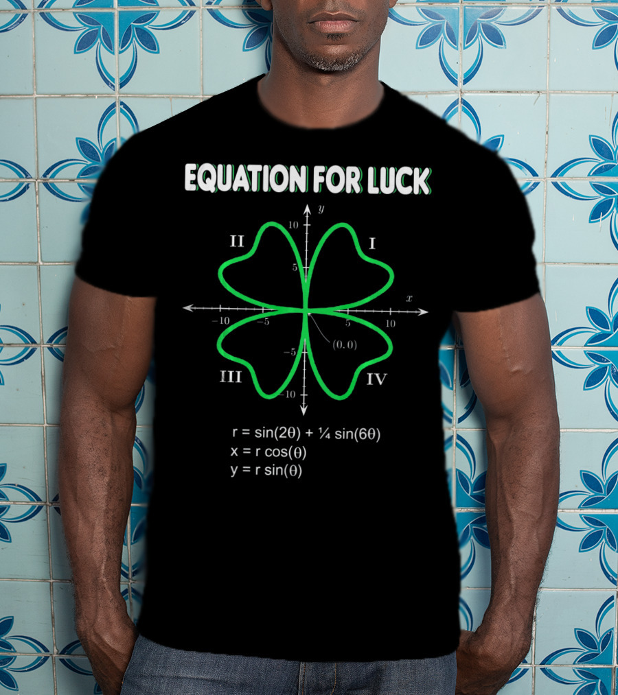 Equation For Luck Clover Math Sin Graph Quadrants T-Shirt