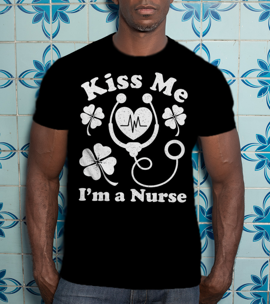 Kiss Me I'm A Nurse Stethoscope Heartbeat Shamrocks T-Shirt